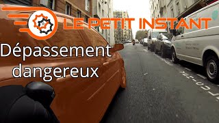 DÉPASSEMENT DANGEREUX😒 Rue de crimée Le petit instant [upl. by Kursh951]