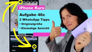 Aufgabe 46c 2 Tipps zum Senden von Fotos mit WhatsApp iPhone Kurs für Senioren und Seniorinnen [upl. by Ybbil]