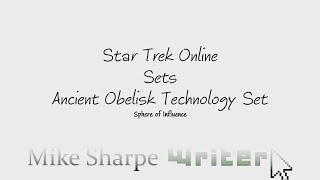 Star Trek Online  Sets  Ancient Obelisk Technology Set [upl. by Orthman]