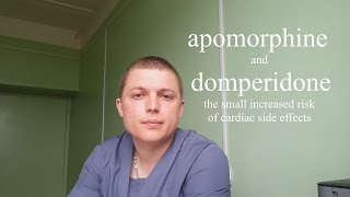 Апоморфин amp Домперидоном риска кардиальных побочных эффектов Apomorphine and Domperidone [upl. by Yseulta715]