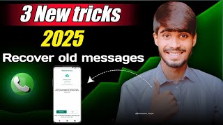 How to recover old WhatsApp deleted messages in 2025  recoverdeletedmessages [upl. by Auqenahs]