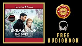 The Duke and I Audiobook 🎧 BRIDGERTON 🎧 Julia Quinn Audiobook [upl. by Elleinet]