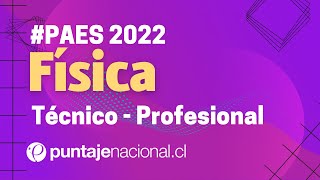 PAES Ciencias  Módulo TécnicoProfesional  Física Pregunta 52 [upl. by Anaila]