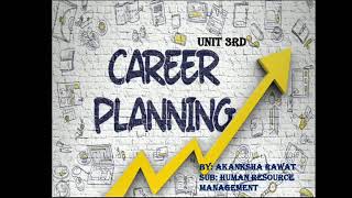 Career Planning Career Anchors amp Career DevelopmentCareer Stages [upl. by Ottillia]