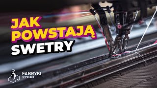 Produkcja 4 tysięcy swetrów z ekologicznych materiałów w ciągu miesiąca – Fabryki w Polsce [upl. by Assirk153]