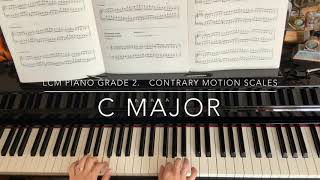 LCM Piano Grade 2 CONTRARY MOTION SCALES C and G major [upl. by Wina]