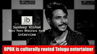 Sundeep Kishan about Ooru Peru Bhairava Kona  idlebraincom [upl. by Hsiekal48]