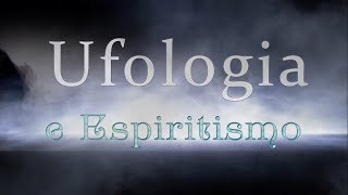 Quem foram os quotExilados de Capelaquot  Ufologia e Espiritismo 19082017 [upl. by Bazil309]