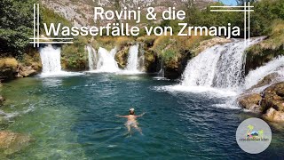 Rovinj und die Wasserfälle von Zrmanja [upl. by Ten]