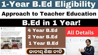 BEd In One Year II NEP2020 BEd Course  1 Year BEd Course in Odisha II Curriculum nep2020 bed [upl. by Sharyl]