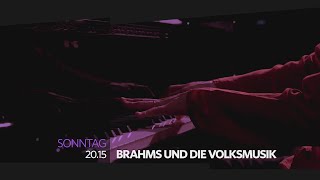 Brahms und die Volksmusik  Trailer [upl. by Cerell333]