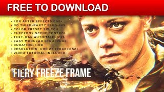 Fiery Freeze Frame  After Effects Template  Free Download [upl. by Carberry]