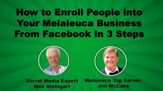 How to Enroll People into Your Melaleuca Business From Facebook In 3 Steps [upl. by Conney]