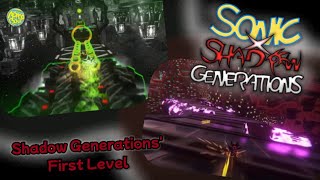 Trying Shadow Generations First Level Sonic X Shadow Generations [upl. by Elaval558]