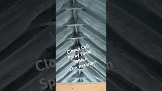 Closed cell spray foam in a roof system with a fire retarder in the attic sprayfoam [upl. by Cynthla]