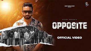 OPPOSITE  Offical Video  Aishy Sarao  Latest Punjabi Song 2024  New Punjabi Song 2024 [upl. by Farrish327]