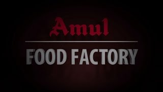 Amul Food Factory Cheese [upl. by Sherrod]