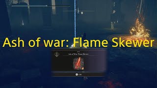 ELDEN RING dlc  Ash of war Flame Skewer location amp testing [upl. by Naenej844]