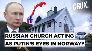 Putins Vigilance Plan Russian Orthodox Church Buys Property Near Norway NATO Base  Ukraine War [upl. by Zetana]