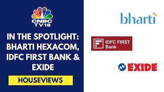 Jefferies Initiates Buy Calls On Bharti Hexacom amp IDFC First Bank Nomura Positive On Exide [upl. by Vasiliki]