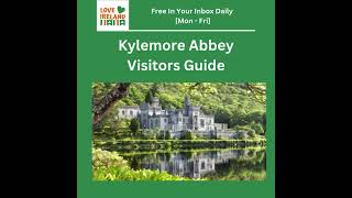 Kylemore Abbey Visitors Guide [upl. by Enywtna]