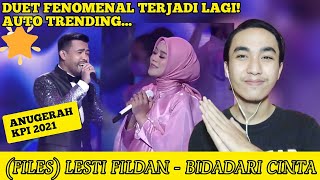 REACTION Duet Fenomenal FILES LESTI FEAT FILDAN  BIDADARI CINTA  Anugerah KPI 2021 [upl. by Ardnuhsed]