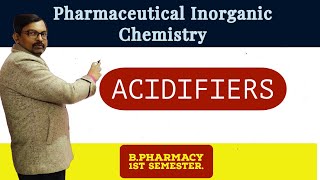 Gastrointestinal Agents Acidifiers  Pharmacy   Inorganic Chemistry  Amit Sir [upl. by Saxe380]