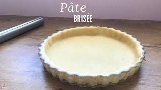 RECETTE DE LA PÂTE BRISÉE [upl. by Ernestine]