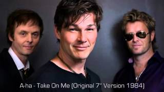 Aha  Take On Me Original 7 Version 1984 [upl. by Simdars745]