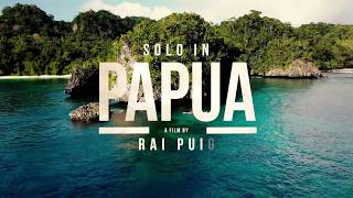 SOLO IN PAPUA  TRAILER [upl. by Atsuj]