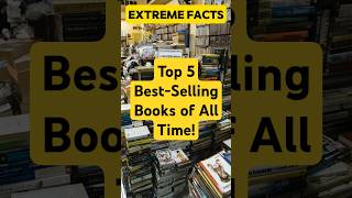 Top 5 BestSelling Books of All Time books bestseller mustreadbook famousbooks reading shorts [upl. by Guibert417]