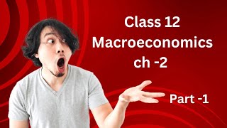 class 12 macroeconomics ch 2 part 1 macroeconomicscommercelearnwithme class12trendingeasy [upl. by Acnaiv]