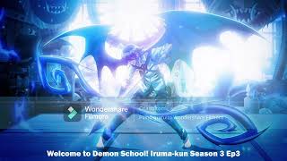 Welcome to Demon School Irumakun Season 3 Main Theme [upl. by Annahvas]