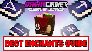 CREATE POWERFUL ENCHANTMENTS in DawnCraft Echoes of Legends Guide [upl. by Childers]