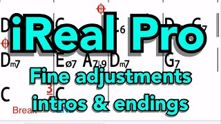 iReal Pro  Fine adjustments intros amp endings [upl. by Cnahc]