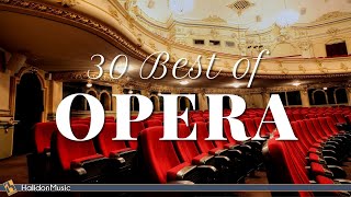 30 Best of Opera [upl. by Htiaf]