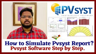 How to Simulate Pvsyst Report   Pvsyst Software Step by Step  Pvsyst Tutorial  Pvsyst Design [upl. by Ermeena194]