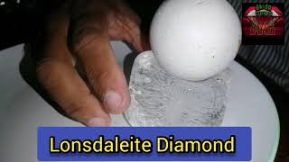 Lonsdaleite Diamond  375 Grams Lonsdaleite දියමන්තියක්ද ග්‍රෑම්375 [upl. by Martinson297]