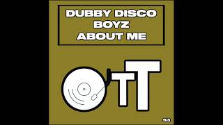 Dubby Disco Boyz  About Me Daisuke Miyamoto RemixOver The Top [upl. by Sulakcin]