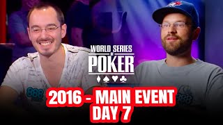 World Series of Poker Main Event 2016  Day 7 with Will Kassouf amp Griffin Benger [upl. by Kronfeld]