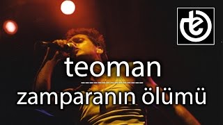 teoman  Zamparanın Ölümü [upl. by Ennael]