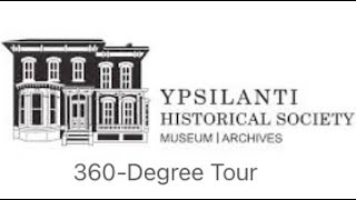 Ypsilanti Historical Societys Museum 360Degree Tour [upl. by Cromwell]