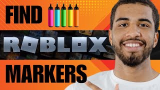 How to Find the Markers in Roblox 2024 [upl. by Ecyrb]