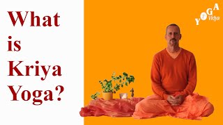 What is Kriya Yoga [upl. by Ruyle]