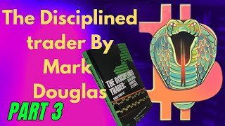 The Disciplined Trader by Mark Douglas full audio book Part 3 [upl. by Kristen44]