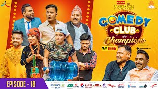 WAI WAI DYNAMITE COMEDY CLUB WITH CHAMPIONS  EPISODE 18  Rabindra Jha Raj Bahadur Sane [upl. by Ube]