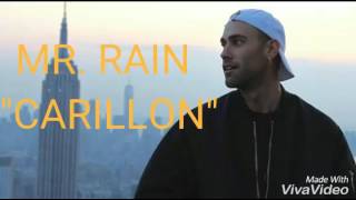 Carillon MrRain Lyrics [upl. by Leiahtan]