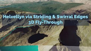 Hiking Helvellyn via Striding amp Swirral Edges  3D Aerial FlyThrough of the Route Circular Walk [upl. by Nnylsaj]