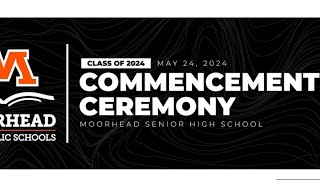 Moorhead High School Commencement Ceremony in Minnesota 2024 [upl. by Imotih]