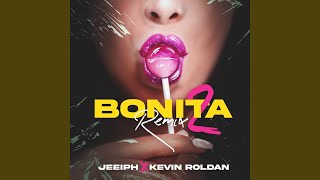 Bonita Remix 2 [upl. by Babette]